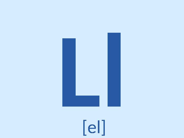 Ll [el]