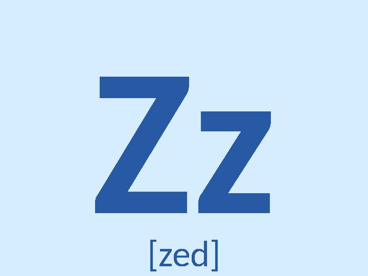 Zz [zed]