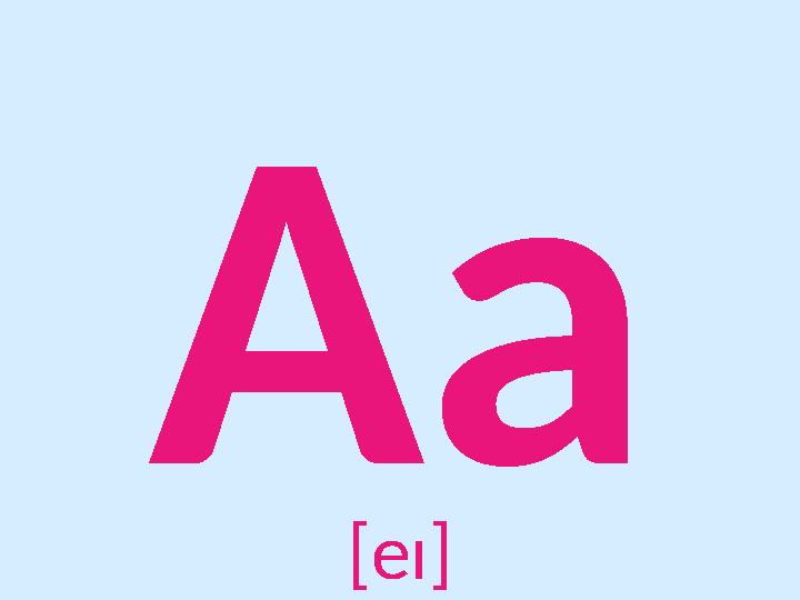 Aa [eɪ]