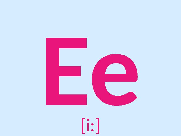 Ee [i:]