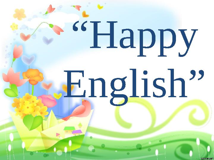 “ Happy English”