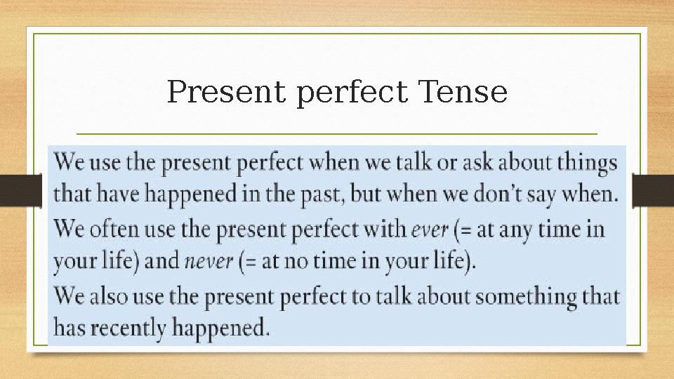 Present perfect Tense