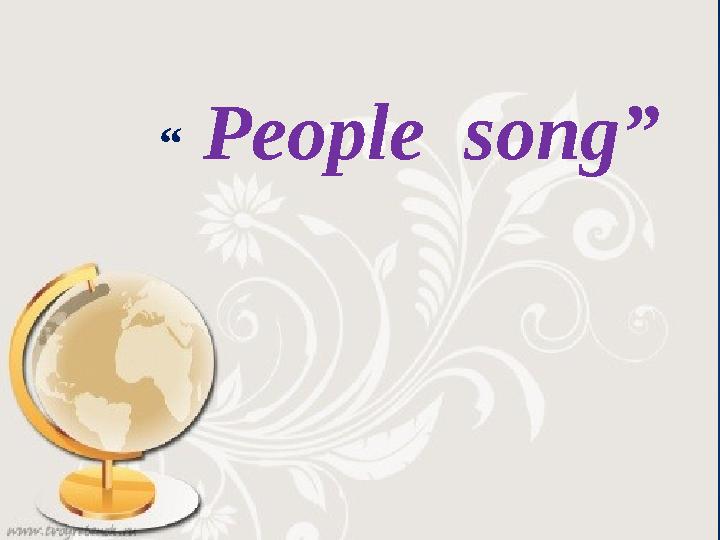 “ People song”