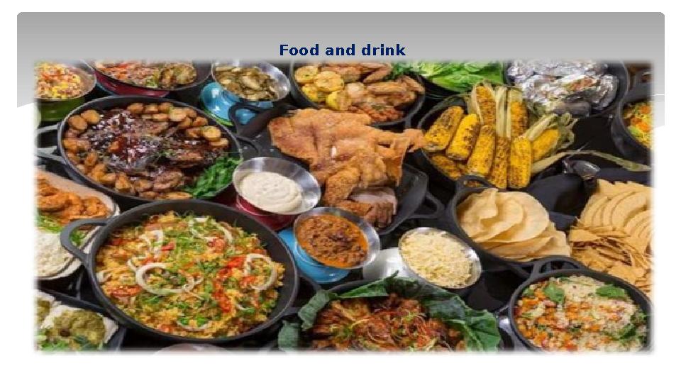 Write what was easy /difficult to do on the lesson. Food and drink