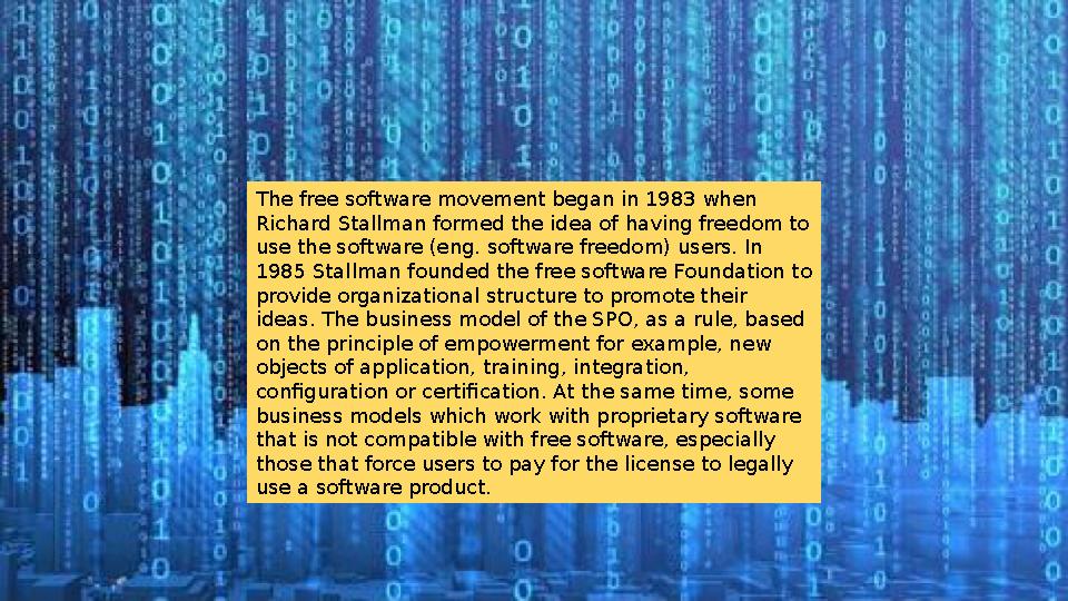 The free software movement began in 1983 when Richard Stallman formed the idea of having freedom to use the software (eng. sof