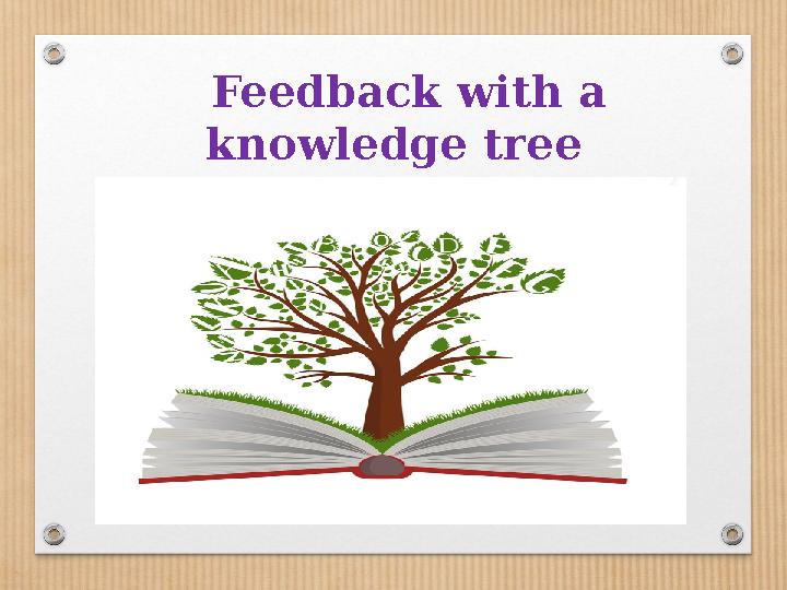 Feedback with a knowledge tree