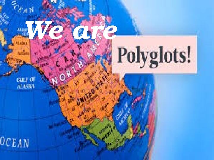 We are