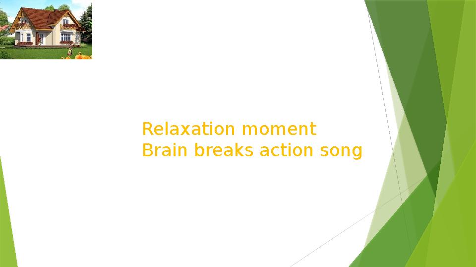 Relaxation moment Brain breaks action song