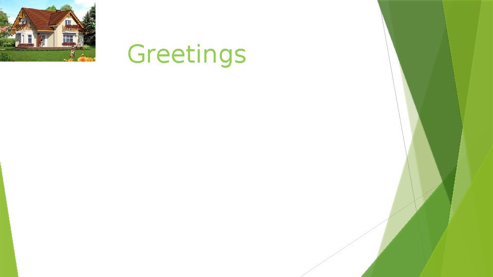 Greetings