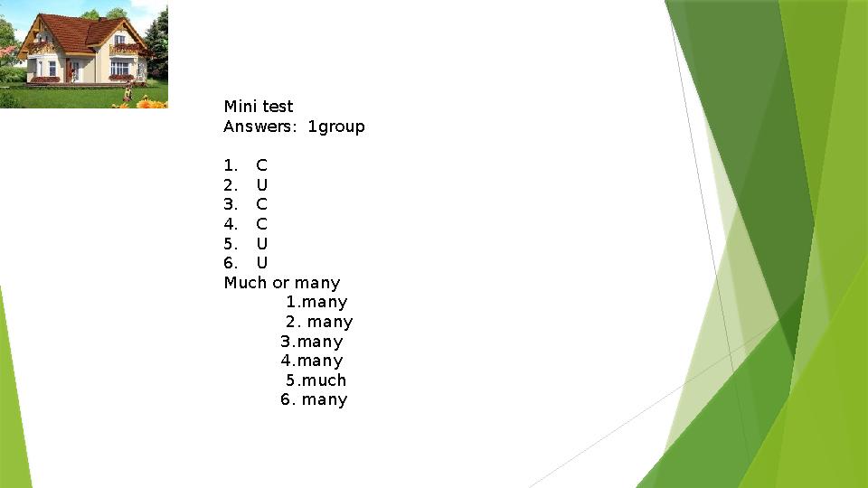 Mini test Answers: 1group 1. C 2. U 3. C 4. C 5. U 6.