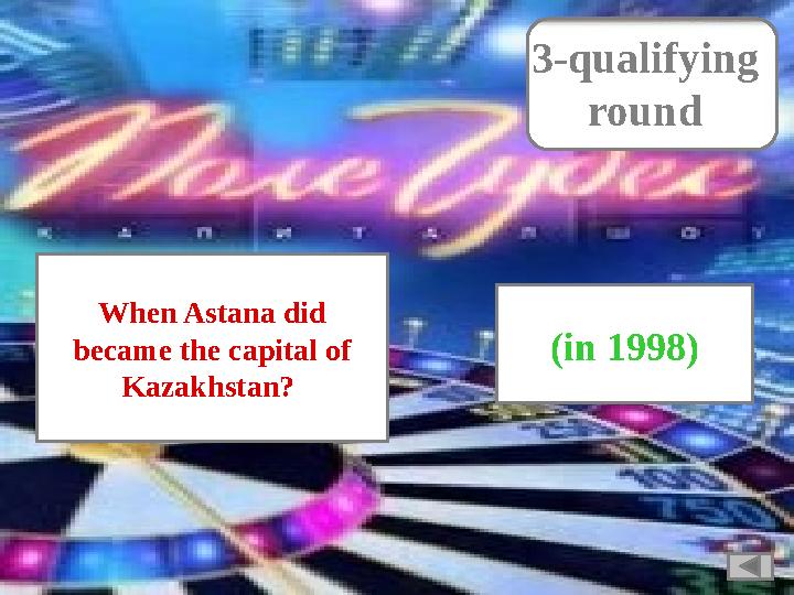 When Astana did became the capital of Kazakhstan? (in 1998)3-qualifying round