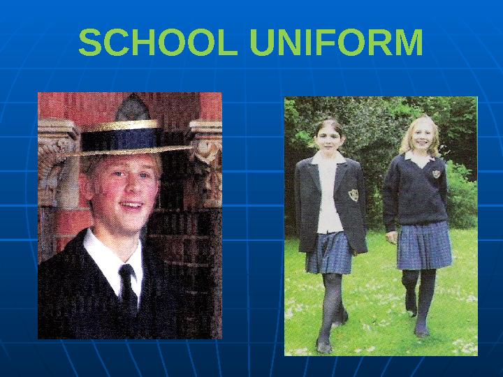 SCHOOL UNIFORM