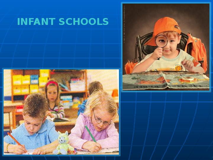 INFANT SCHOOLS