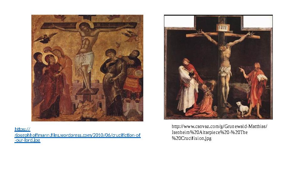 https:// rjosephhoffmann.files.wordpress.com/2010/06/crucifiction-of -our-lord.jpg http://www.canvaz.com/g/Grunewald-Matthias/ I