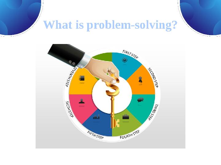 What is problem-solving?