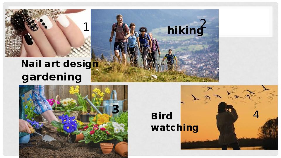 Nail art design hiking Bird watchinggardening 1 2 3 4