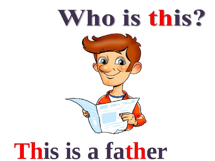 Th is is a fa th er