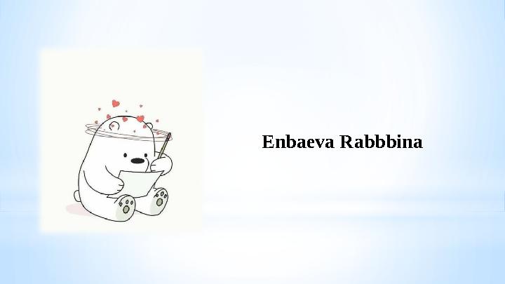 Enbaeva Rabbbina