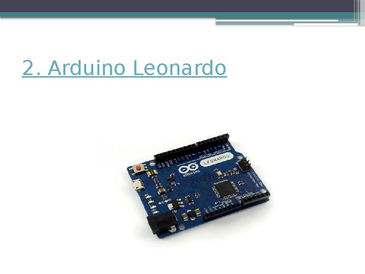 2. Arduino Leonardo