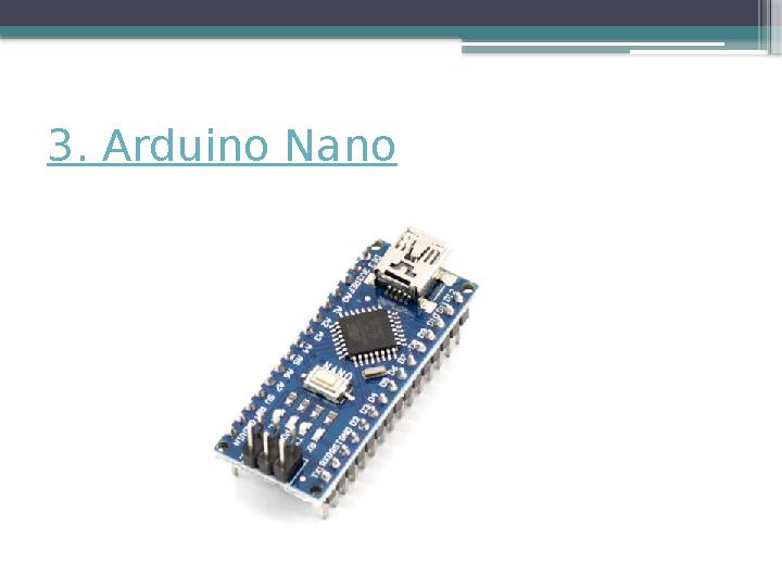 3. Arduino Nano