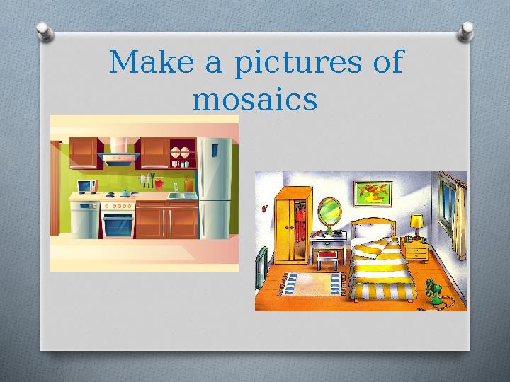 Make a pictures of mosaics