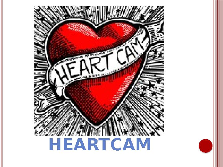 HEARTCAM