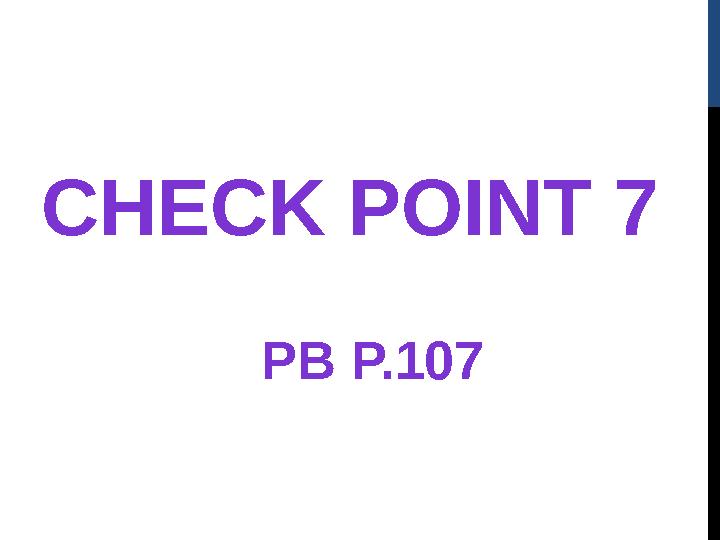 CHECK POINT 7 PB P.107