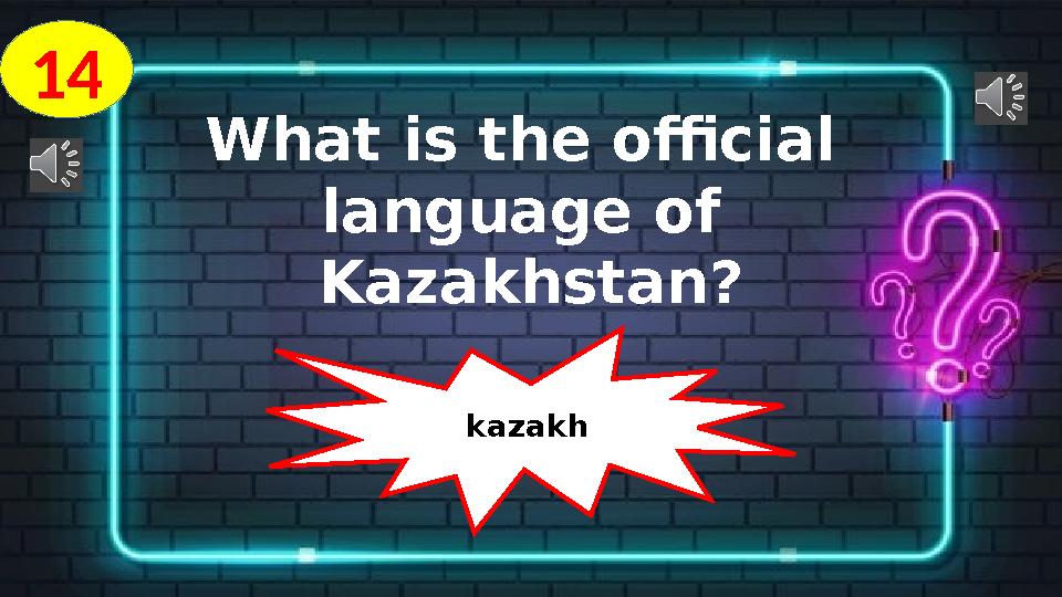 1 4 What is the official language of Kazakhstan? kazakh