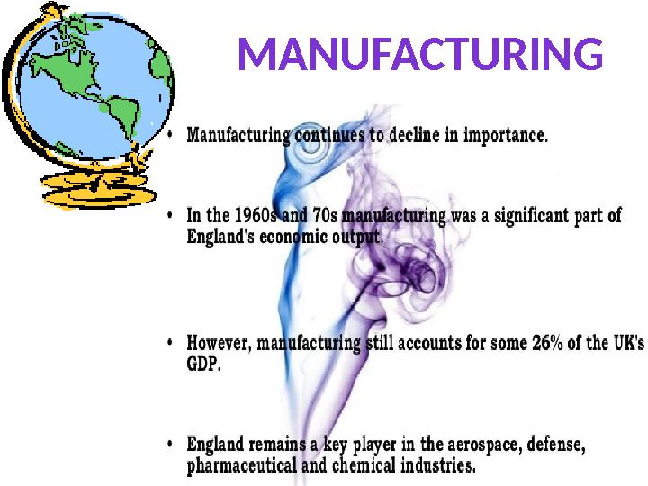 MANUFACTURING