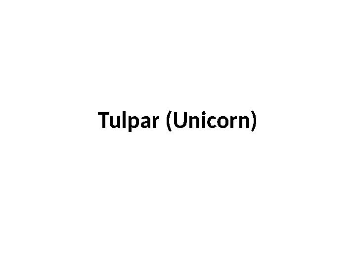 Tulpar (Unicorn)