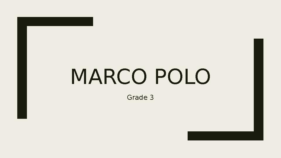 MARCO POLO Grade 3