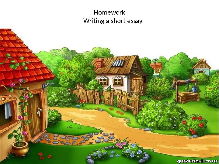 Homework Writing a short essay.