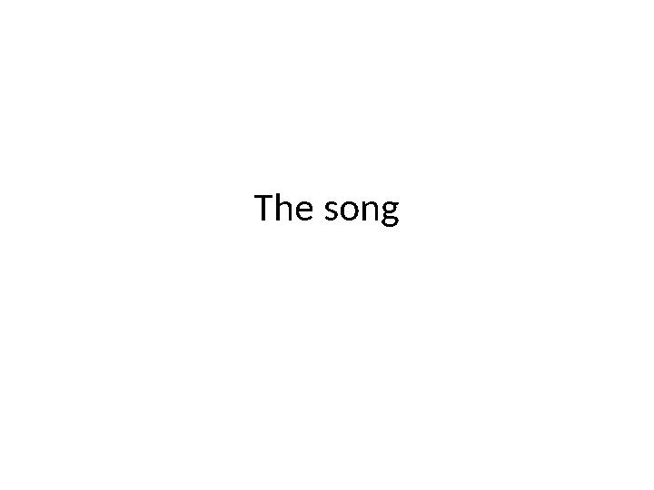 The song