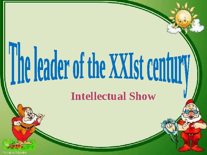 Intellectual Show