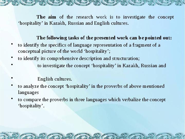 The aim of the research work is to investigate the concept ‘hospitality’ in Kazakh, Russian and English cultures. The