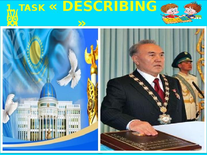 1 . TASK « DESCRIBING »