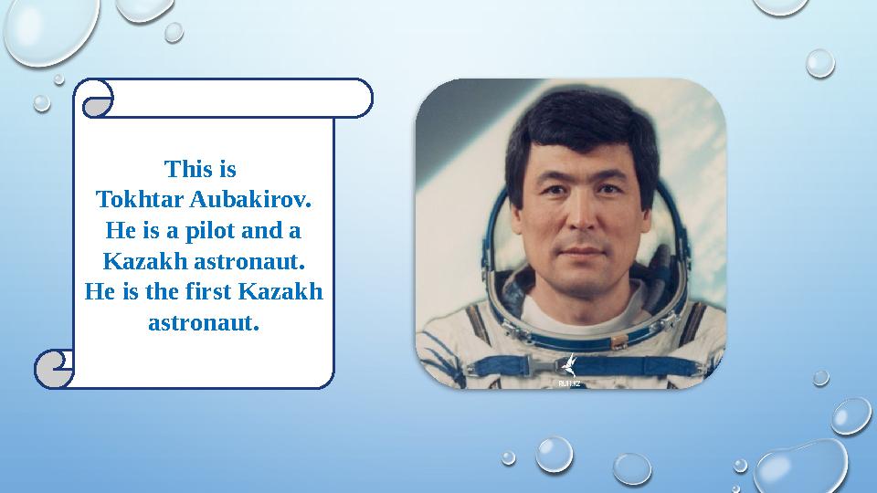 This is Tokhtar Aubakirov. He is a pilot and a Kazakh astronaut. He is the first Kazakh astronaut.