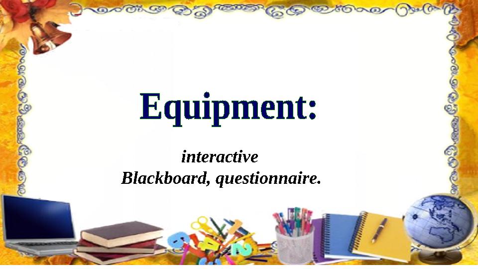 interactive Blackboard, questionnaire.