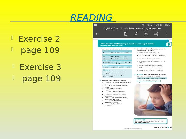READING  Exercise 2  page 109  Exercise 3  page 109