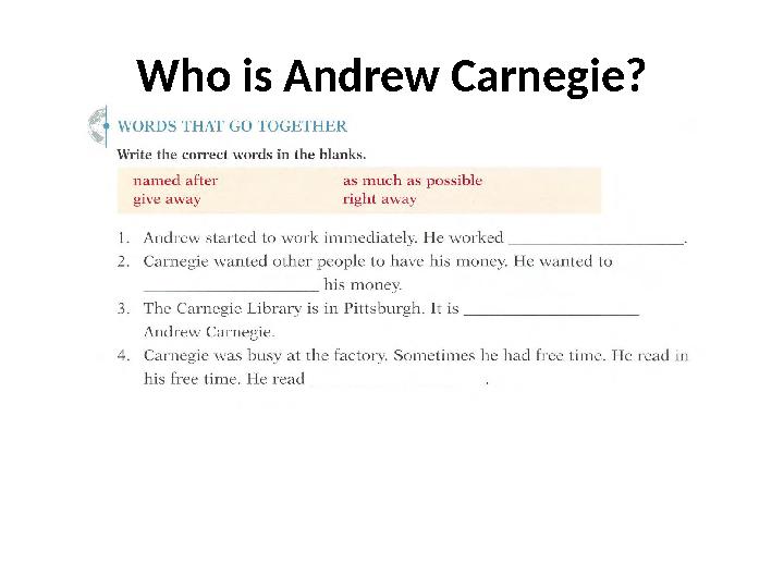 Who is Andrew Carnegie?