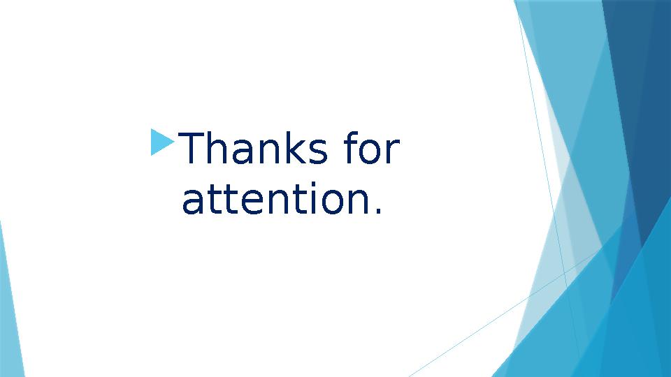  Thanks for attention.