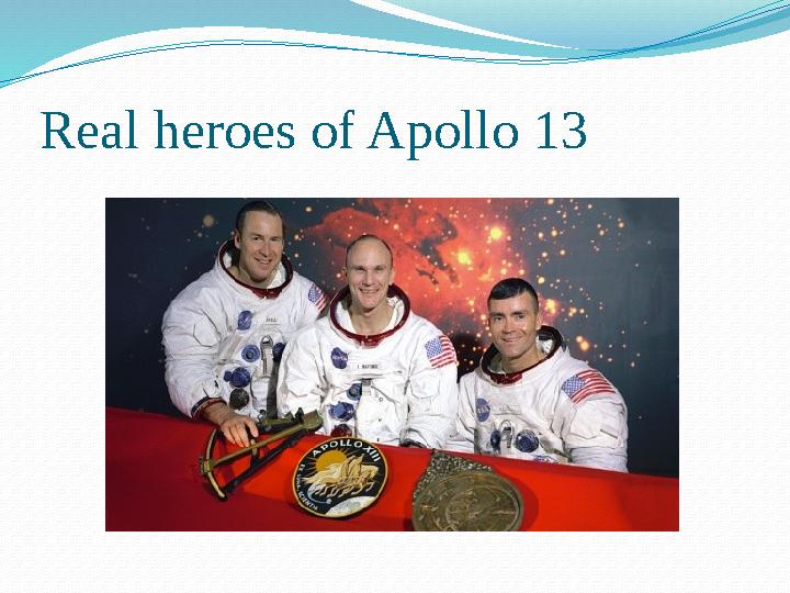Real heroes of Apollo 13