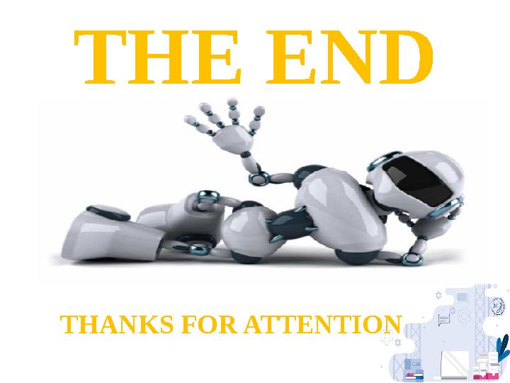 THE END THANKS FOR ATTENTION