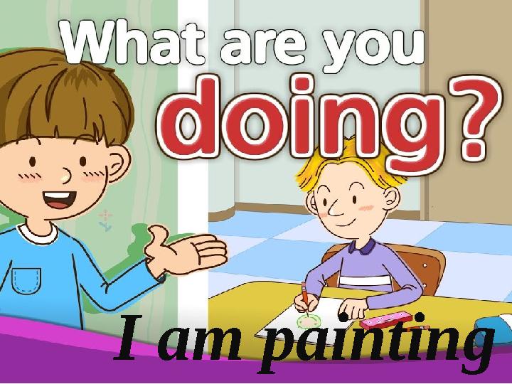 I am painting
