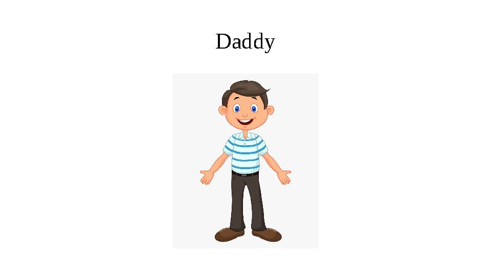 Daddy