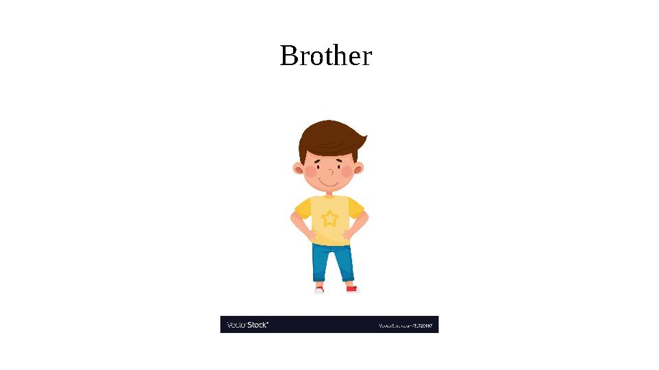 Brother