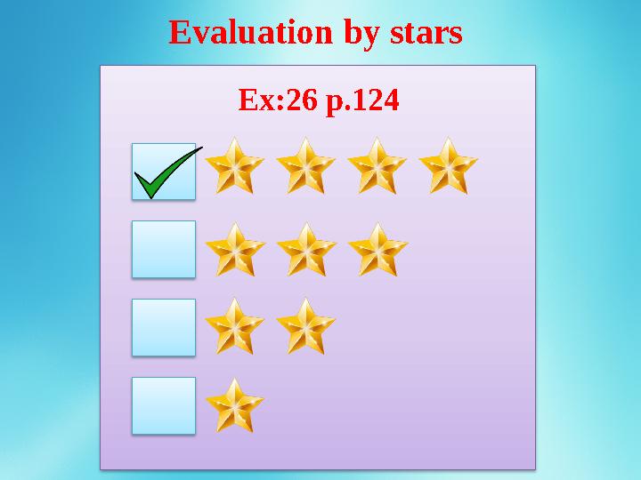 Ex:26 p.124Evaluation by stars