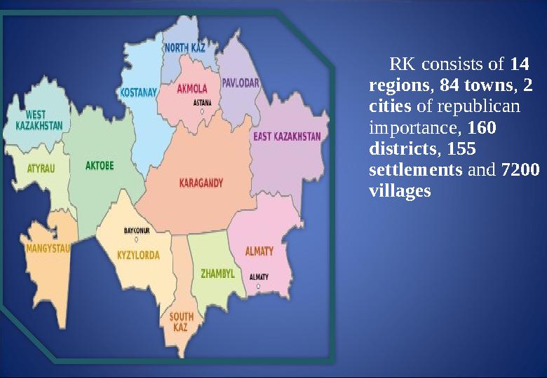 RK consists of 14 regions , 84 towns , 2 cities of republican importance, 160 districts , 155 settlements a