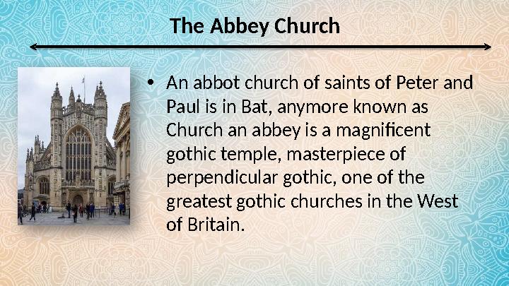 The Abbey Church • An abbot church of saints of Peter and Paul is in Bat, anymore known as Church an abbey is a magnificent g