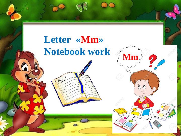 MmLetter « Mm » Notebook work